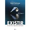 Karios Editorial Sa Existir / Exist: El más íntimo y frágil de los sentimientos / The most intimate and fragile of feelings: El más íntimo y frágil de los ... / The most intimate and fragile of feelings