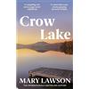 Vintage Crow Lake: A moving New York Times bestseller about siblings, sacrifice and lives that might have been