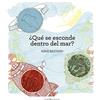 Lectio Ediciones Qué se esconde dentro del mar? / What is hidden in the sea?