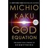 Random House Books for Young Readers The God Equation: The Quest for a Theory of Everything