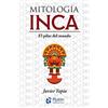 Pluton Ediciones Mitología Inca: El pilar del mundo