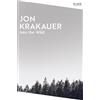 Picador Into the Wild: by Jon Krakauer