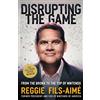 HarperCollins Disrupting the Game: From the Bronx to the Top of Nintendo