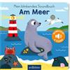 Ars Edition Mein blinkendes Soundbuch - Am Meer: Sound mit 1 LED