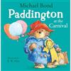 HARPERCOLLINSCHILDREN'SBOOKS Paddington at the Carnival: A hilarious story of everyone's favourite bear, Paddington!
