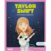 Shackleton books Taylor Swift: La voz de toda una generación, Incluye póster de regalo, Libro infantil con juegos y actividades extra, Cuentos para niños para conocer ... la historia y los valores que los inspiraron