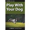 Dogwise Publishing Play with Your Dog