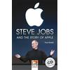 Helbling Steve Jobs and the story of Apple con audio CD. Level 4. A2/B1