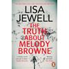 Arrow The Truth About Melody Browne: The gripping mystery, as recommended by bestselling author JoJo Moyes on BBC Radio 4