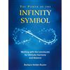 Simon & Schuster The Power of the Infinity Symbol: Working with the Lemniscate for Ultimate Harmony and Balance