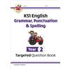 Coordination Group Publications Ltd (CGP KS1 English Year 2 Grammar, Punctuation & Spelling Targeted Question Book (with Answers)