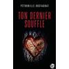 Editions du 123 Ton dernier souffle: Thriller - Poche