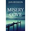 Jan Rydzon Misery Cove (Tascabile)