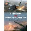 Peter E. Davies A-4 Skyhawk vs North Vietnamese AAA (Tascabile) Duel