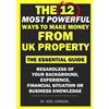 Noel Cardona The 12 Most Powerful Ways of Making Money From UK Prope (Tascabile)
