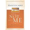 Max Lucado It's Not About Me (Copertina rigida)