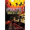 Manel Loureiro The Wrath of the Just (Tascabile) Apocalypse Z