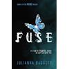Julianna Baggott Fuse (Tascabile)