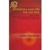 Larry Tremblay Dyspepsia and IBS for the Wise (Tascabile)