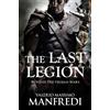 Valerio Massimo Manfredi The Last Legion (Tascabile)