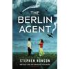 Stephen Ronson The Berlin Agent (Tascabile) John Cook