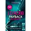 J. D. Robb Payback in Death: An Eve Dallas thriller (In Death 57) (Tascabile)