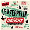 Various Artists Led Zeppelin Origins: Led Zeppelin Greatest Music Inf (Vinyl LP)