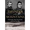 W. W. Norton & Company Thunder in the Mountains: Chief Joseph, Oliver Otis Howard, and the Nez Perce War