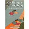 Tomtom Verlag On Being a Supervisee: Creating Learning Partnerships