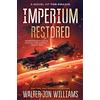 Harper Voyager Imperium Restored: A Novel of the Praxis: 3