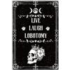 WADORN Divertente Cartello In Metallo con Umorismo Nero, 20x30cm Live Laugh Lobotomy Vintage Metal Signs Decorazione Da Parete Gotica Divertente Umorismo Goth Home Poster per Casa Stregata Stanza