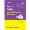 Collins Year 3 Maths Targeted Practice Workbook: Ideal for use at home and school
