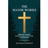 Grapevine The Major Works: Religio Medici, Hydrotophia, The Garden of Cyprus, A Letter to a Friend, and Christian Morals