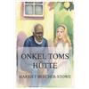Jazzybee Verlag Onkel Toms Hütte: Das Leben der Schwarzen in den Sklavenstaaten von Amerika