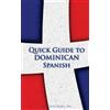 Language Babel Quick Guide to Dominican Spanish