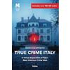 Edizioni Intra True Crime Italy: A Virtual Exploration of Italy's Most Infamous Crime Sites