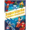 Nelson DC Superhelden: Superstarke 5-Minuten-Geschichten: Vorlesegeschichten für kleine Superheld*innen | Abenteuer mit Batman, Superman und Wonder Woman (ab 4 Jahren)