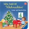 Ravensburger Juhu, bald ist Weihnachten!: Lieder und Geschichten
