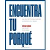 Empresa Activa Encuentra tu porqué: Una guía práctica para encontrar un propósito en el trabajo