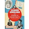 Wagtail Media Learn English with Pride and Prejudice: Build Your Vocabulary and Learn Phrasal Verbs as You Discover Jane Austen's Charming World (ESL B2/C1)