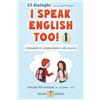 Zigzag English I SPEAK ENGLISH TOO! 1: Inglese per bambini