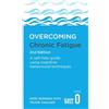 Robinson Overcoming Chronic Fatigue: A Self-Help Guide Using Cognitive Behavioural Techniques