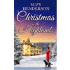 NIELSON Christmas in the Highlands: A feel-good Christmas holiday romance novella set in the Scottish Highlands