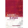 ContemplativeChristians.com Buddhist to Catholic: From Zafu to Kneeler