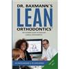 9783948361 Dr. Baxmann´s LEAN ORTHODONTICS® - The Ultimate Guide To Excellent Clinical Orthodontics: First Visit - Volume 1