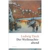 Anaconda Verlag Der Weihnachtsabend. Eine berührende fast vergessene Geschichte: Über Toleranz, Gastfreundschaft und den Glauben an das Gute -: 250