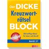 Naumann & Göbel Verlagsg. Der dicke Kreuzworträtsel-Block Band 27: 300 knifflige Rätsel I Rätselbuch für Erwachsene