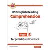 Coordination Group Publications Ltd (CGP KS2 English Year 5 Reading Comprehension Targeted Question Book - Book 1 (with Answers)
