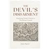 James Agnew The Devil's Disbarment: Exploring Christ's Victory In The Divine Council