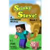 CREATESPACE Stinky Steve: Book One - A Minecraft Mishap: Volume 1